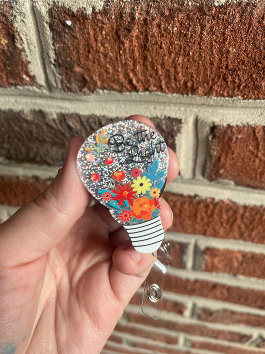 Be The Light Badge Reel